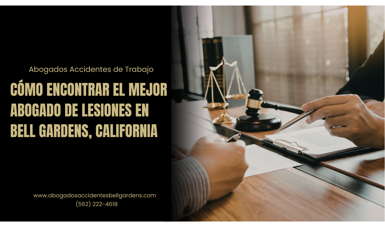 abogado lesiones indemnización alta Bell Gardens
