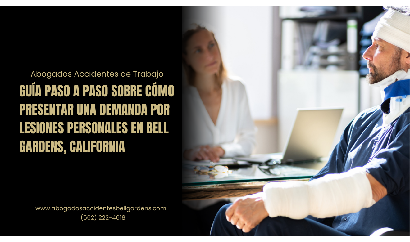 cómo presentar demanda por lesiones Bell Gardens