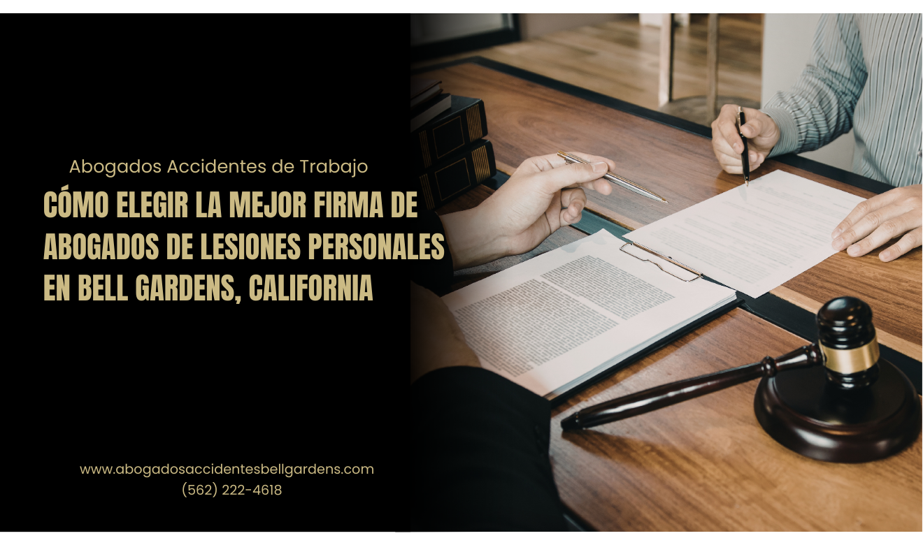 mejores firmas lesiones personales Bell Gardens